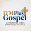 Itm Gospel Play