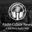 Rádio Cidade News